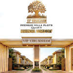 VIP Viruksham premium gated community villa plots in Singaperumal Kovil Chennai opposite Mahindra World City DTCP and RERA approved project entrance