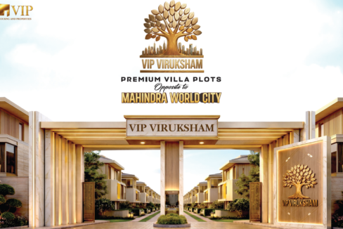 VIP Viruksham premium gated community villa plots in Singaperumal Kovil Chennai opposite Mahindra World City DTCP and RERA approved project entrance